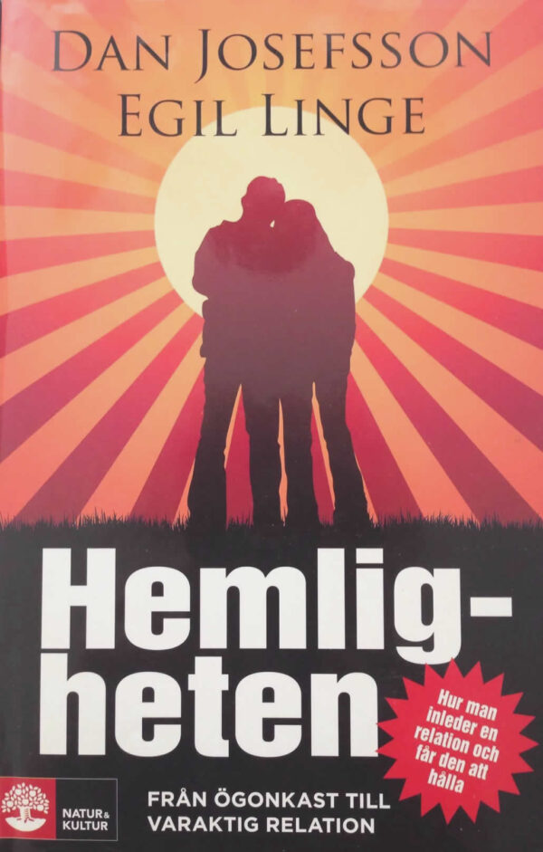 Josefsson, D. & Linge, E. (2008). Hemligheten
