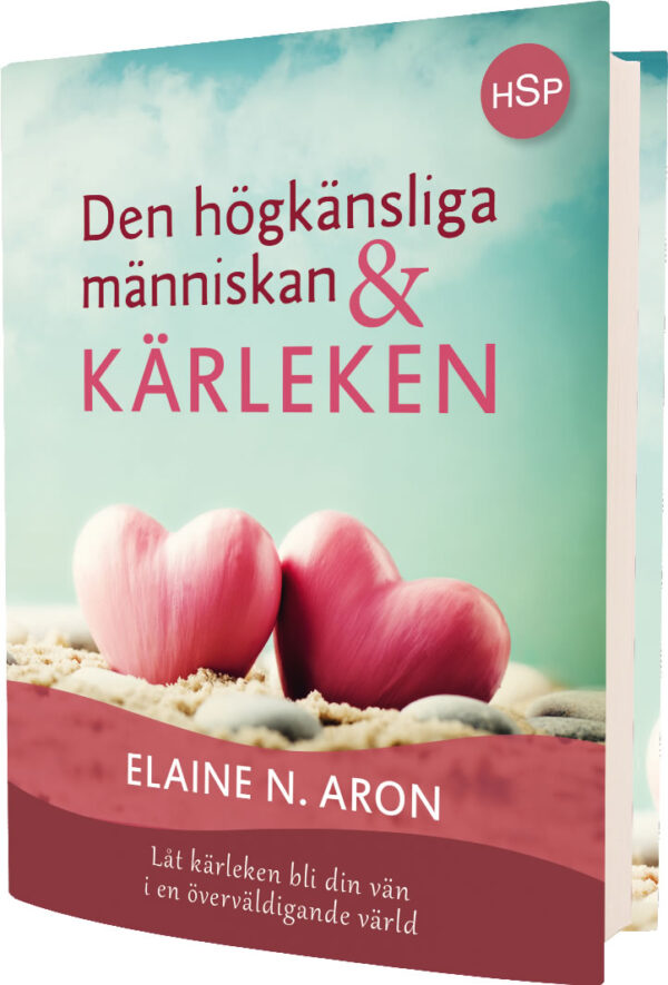 Aron, E.N. (2016). Den högkänsliga människan och kärleken