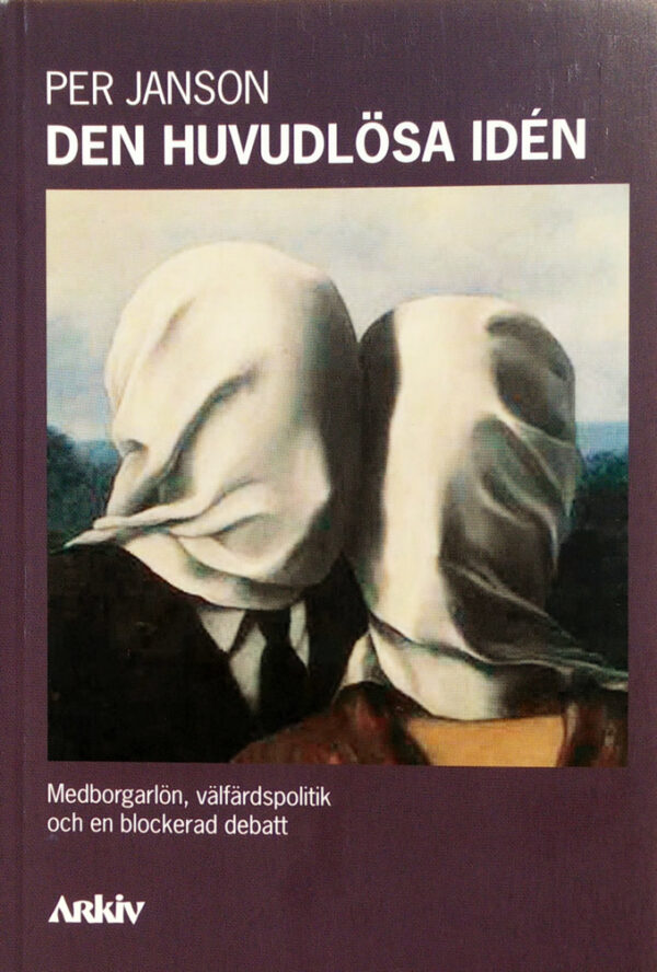 Janson, P. (2003). Den huvudlösa idén