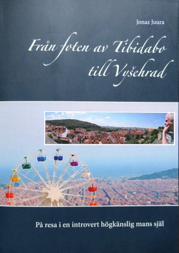 Juura, J. (2019). Från foten av Tibidabo till Vyšehrad