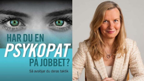 Davidsson, C. (2016). Har du en psykopat på jobbet?