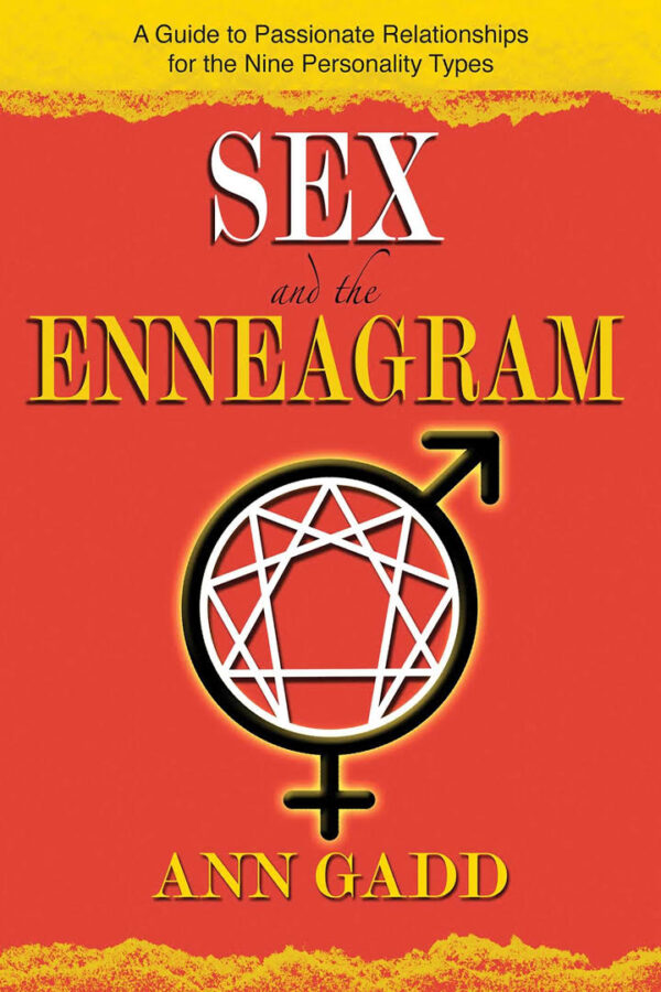 Gadd, A. (2019). Sex and the Enneagram