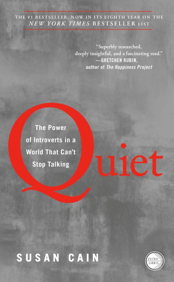 Cain, S. (2013). Quiet: The Power of Introverts in a World That Can't Stop Talking