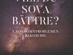 Linnerborg, H. (2021). Vill du sova bättre?